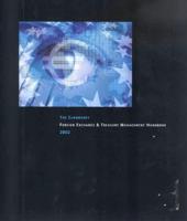 The Euromoney Foreign Exchange and Treasury Management Handbook 2002