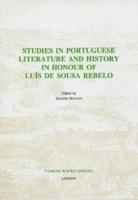 Studies in Portuguese Literature and History in Honour of Luís De Sousa Rebelo