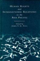 Human Rights and International Relations in the Asia-Pacific Region