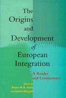 The Origins and Development of European Integration