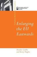 Enlarging the Eu Eastward