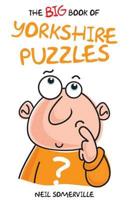 The Big Book of Yorkshire Puzzles