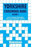 Yorkshire Crossword Book Volume 6