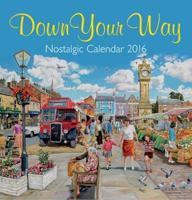 Down Your Way Calendar 2016