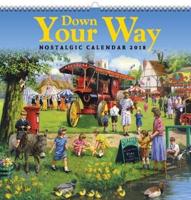 Down Your Way 2018: Nostalgic Calendar
