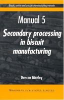 Secondary Processing in Biscuit Manufacturing