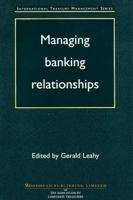Managing Banking Relationships
