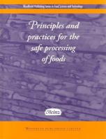 Principles and Practices for the Safe Processing of Foods