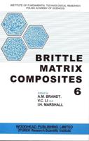 Brittle Matrix Composites 6