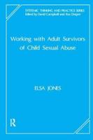 Working With Adult Survivors of Child Sexual Abuse