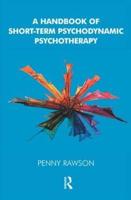 A Handbook of Short-Term Psychodynamic Psychotherapy