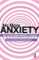 No More Anxiety!