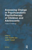 Assessing Change in Psychoanalytic Psychotherapy of Children and Adolescents