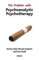The Problem With Psychoanalytic Psychotherapy
