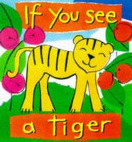 If You See a Tiger