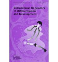 Extracellular Regulators of Differentiation and Development