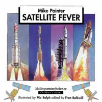 Satellite Fever