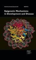 Epigenetic Mechanisms in Development and Disease