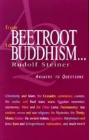 From Beetroot to Buddhism...answers to Questions