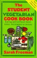 The Student Vegetarian Cook Book