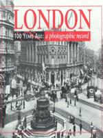 London 100 Years Ago