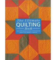 The Ultimate Quilting Book