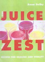 The Juice and Zest Book