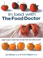 In Bed With the Food Doctor