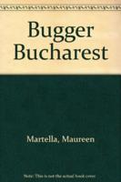 Bugger Bucharest