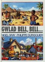 Gwlad Bell, Bell-