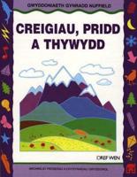 Creigiau, Pridd a Thywydd