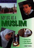 My Life as a Muslim