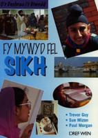 Fy Mywyd Fel Sikh
