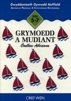 Grymoedd a Mudiant