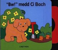 "Bw!" Medd Ci Bach
