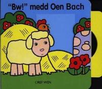 "Bw!" Medd Oen Bach