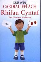 Cardiau Fflach Rhifau Cyntaf / First Numbers Flashcards