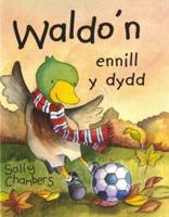 Waldo'n Ennill Y Dydd