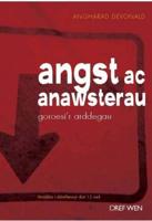 Angst Ac Anawsterau - Goroesi'r Arddegau