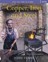 Copper, Iron and Steel