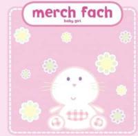 Merch Fach/Baby Girl