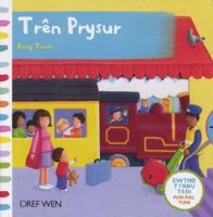Cyfres Gwthio, Tynnu, Troi: Trên Prysur/Busy Train