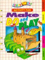 Make, Do & Play