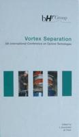 Papers Presented at 'Vortex Separation'