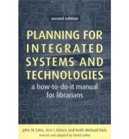 Planning for Integrated Systems and Technologies