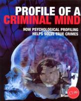 Profile of a Criminal Mind