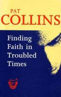 Finding Faith in Troubled Times