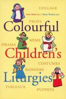 Colourful Children's Liturgies