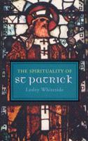 The Spirituality of St Patrick