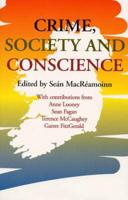 Crime, Society and Conscience
